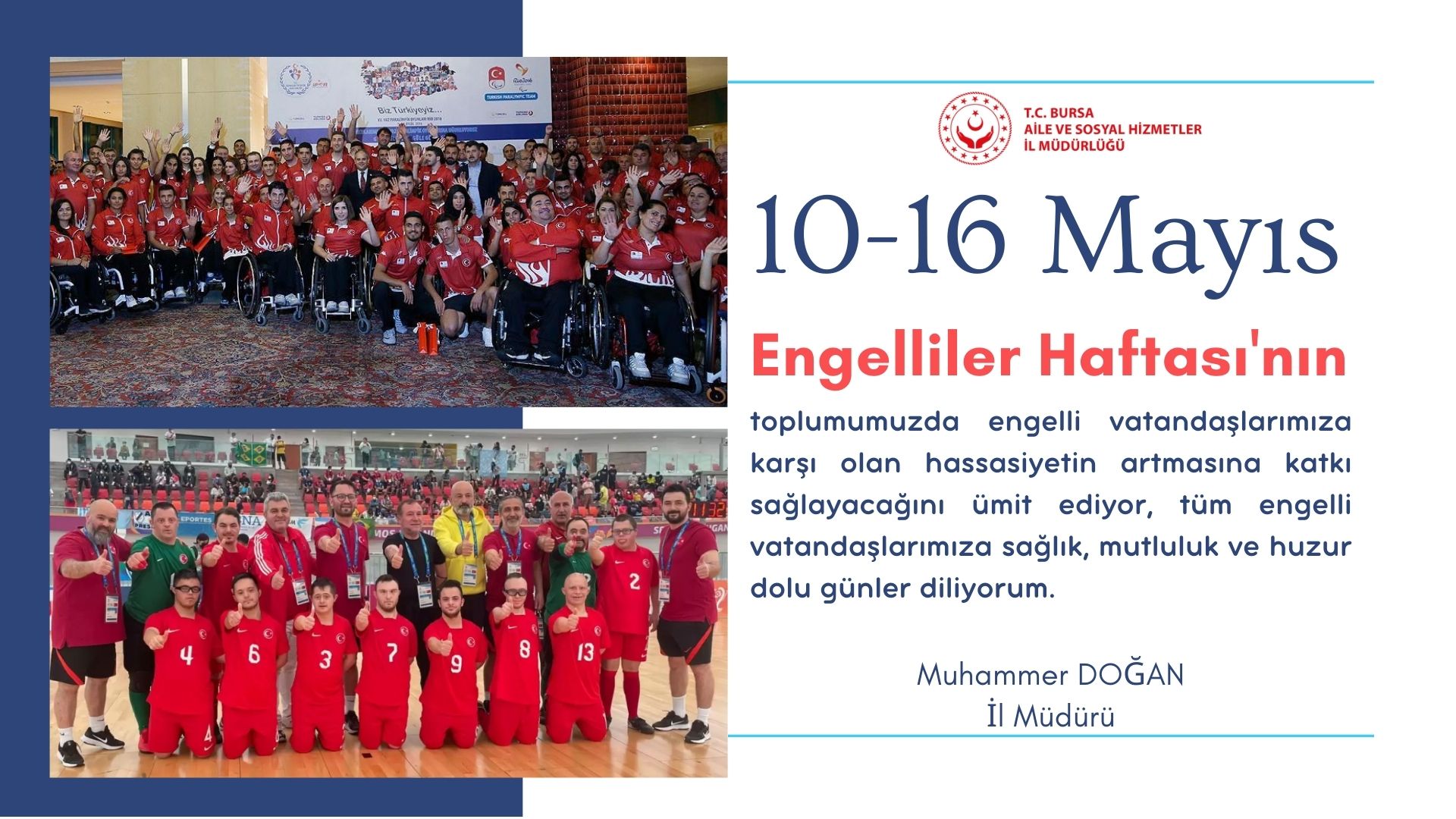İl Müdürümüz Muhammer DOĞAN’ın 10-16 Mayıs Engelliler Haftası Mesajı
