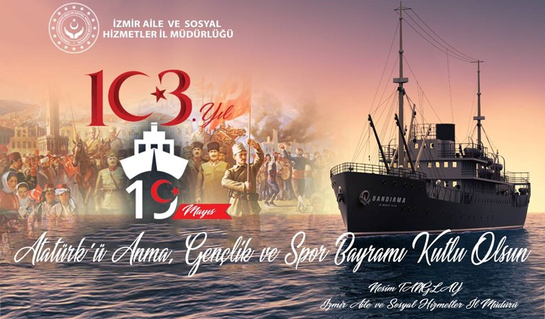 İl Müdürümüz Nesim TANĞLAY’ın “19 Mayıs Atatürk’ü Anma, Gençlik ve Spor Bayramı" Kutlama Mesajı