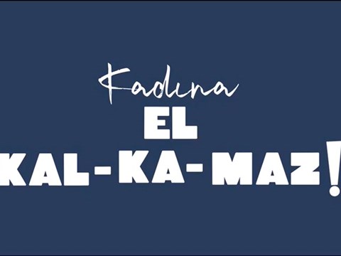 Kadına El Kal-ka-maz