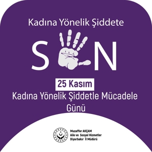 İl Müdürümüz Sn. Muzaffer AKÇAM'ın 25 Kasım Kadına Yönelik Şiddetle Mücadele Günü Mesajı - fotoğraf 1