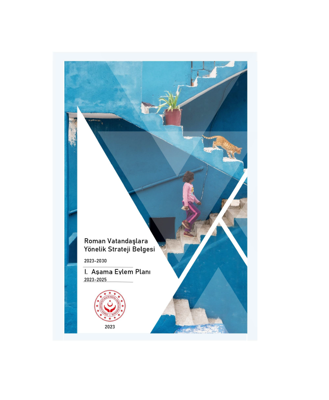 Roman Vatandaşlara Yönelik Yeni Strateji Belgesi (2023-2030) ve Belgenin I. Aşama Eylem Planı (2023-2025) Yürürlüğe Girdi