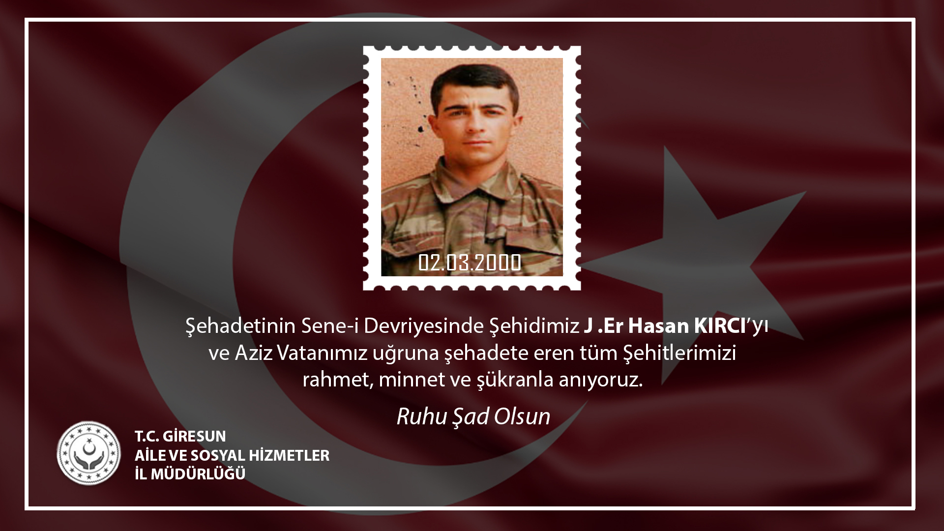 Şehit Jandarma Er Hasan KIRCI Şehadetinin Sene-i Devriyesi