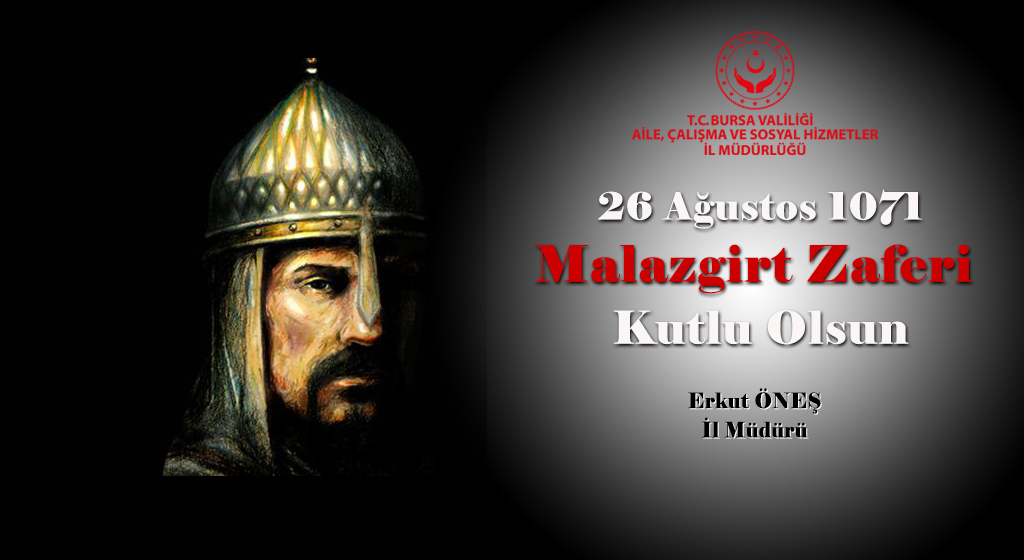 Malazgirt Zaferi'nin 948. Yılı Kutlu Olsun