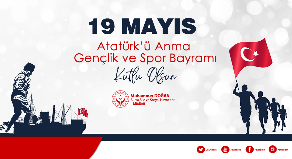 İl Müdürümüz Sayın Muhammer DOĞAN'ın, 19 Mayıs Atatürk'ü Anma, Gençlik ve Spor Bayramı Mesajı; 
