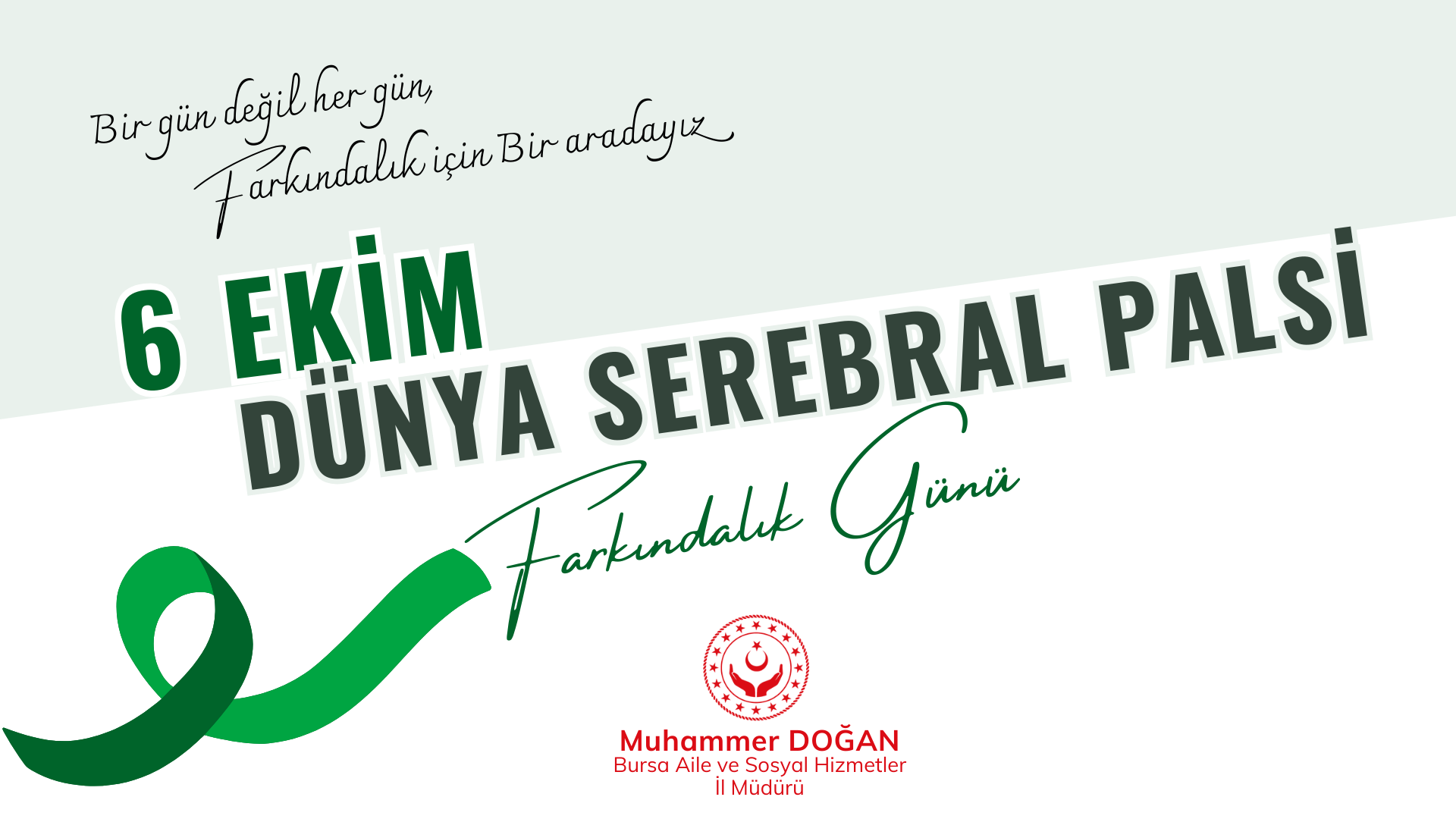 İl Müdürümüz Sayın Muhammer DOĞAN’ın 6 Ekim Dünya Serebral Palsi Günü Mesajı