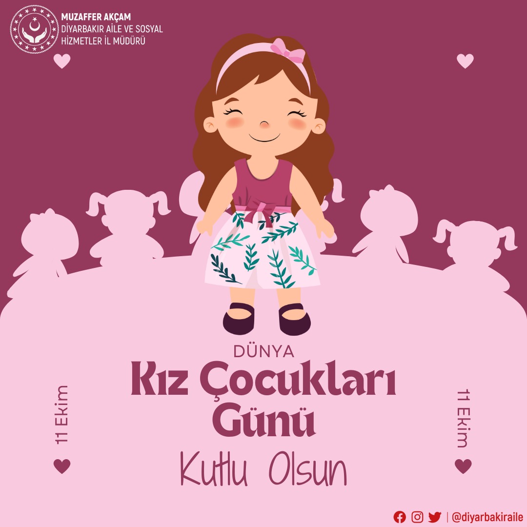 İl Müdürümüz Sn. Muzaffer AKÇAM'ın Dünya Kız Çocukları Günü Mesajı