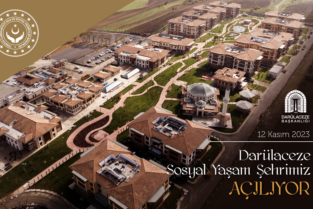 Minister of Family and Social Services Göktaş: "Darülaceze Social Living City will be opened with the presence of Mr. President."