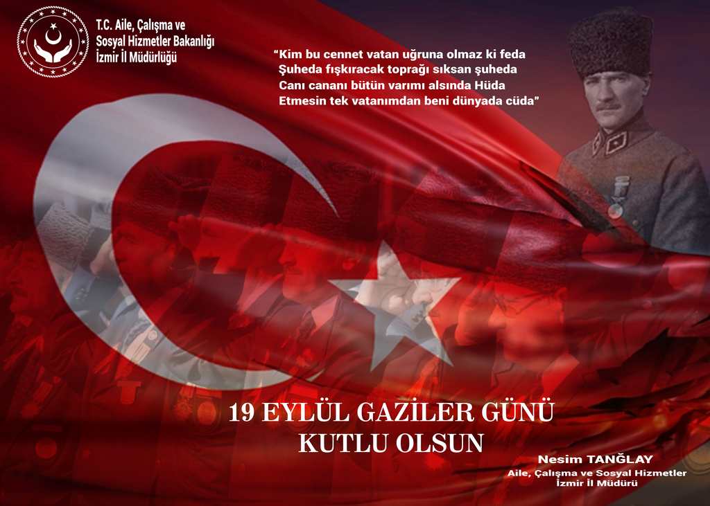 İl Müdürümüz Nesim TANĞLAY'ın 19 Eylül Gaziler Günü Mesajı
