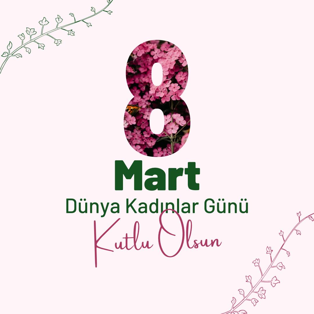 İl Müdürümüzün 8 Mart Kadınlar Günü Mesajı