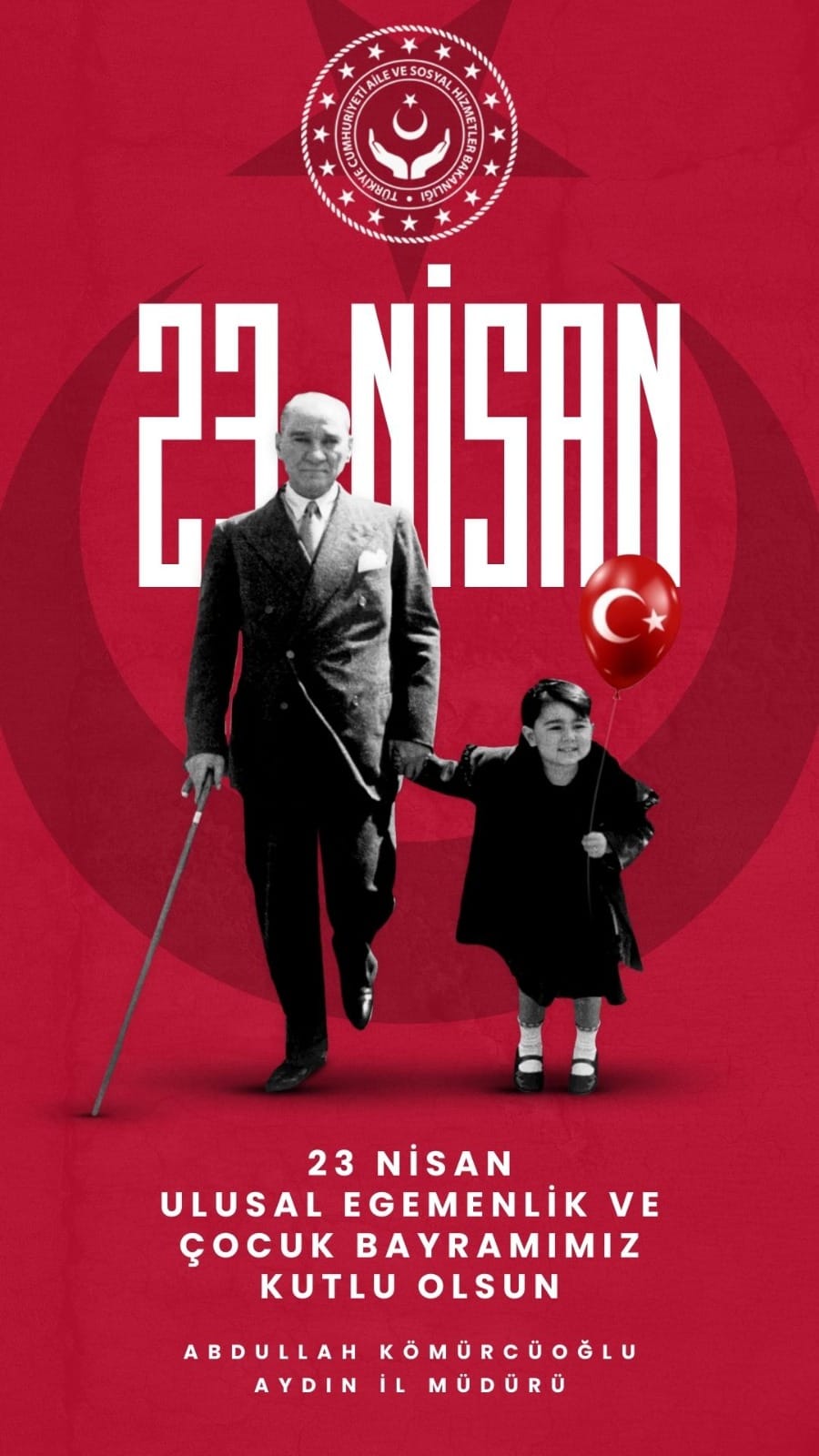 23 Nisan Ulusal Egemenlik ve Çocuk Bayramımız Kutlu Olsun.