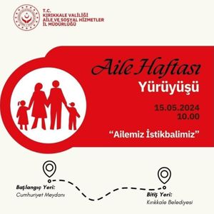 15-21 Mayıs Aile Haftası kapsamında "Aile Haftası Yürüyüşü" - fotoğraf 1