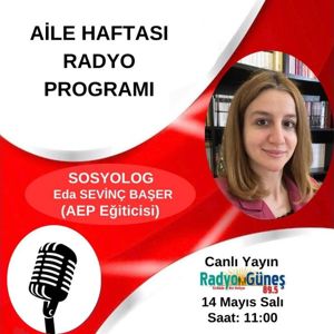 15-21 Mayıs Aile Haftası kapsamında "Radyo Programı" - fotoğraf 1