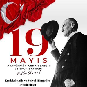 19 Mayıs Atatürk'ü Anma, Gençlik ve Spor Bayramı Kutlu Olsun - fotoğraf 1