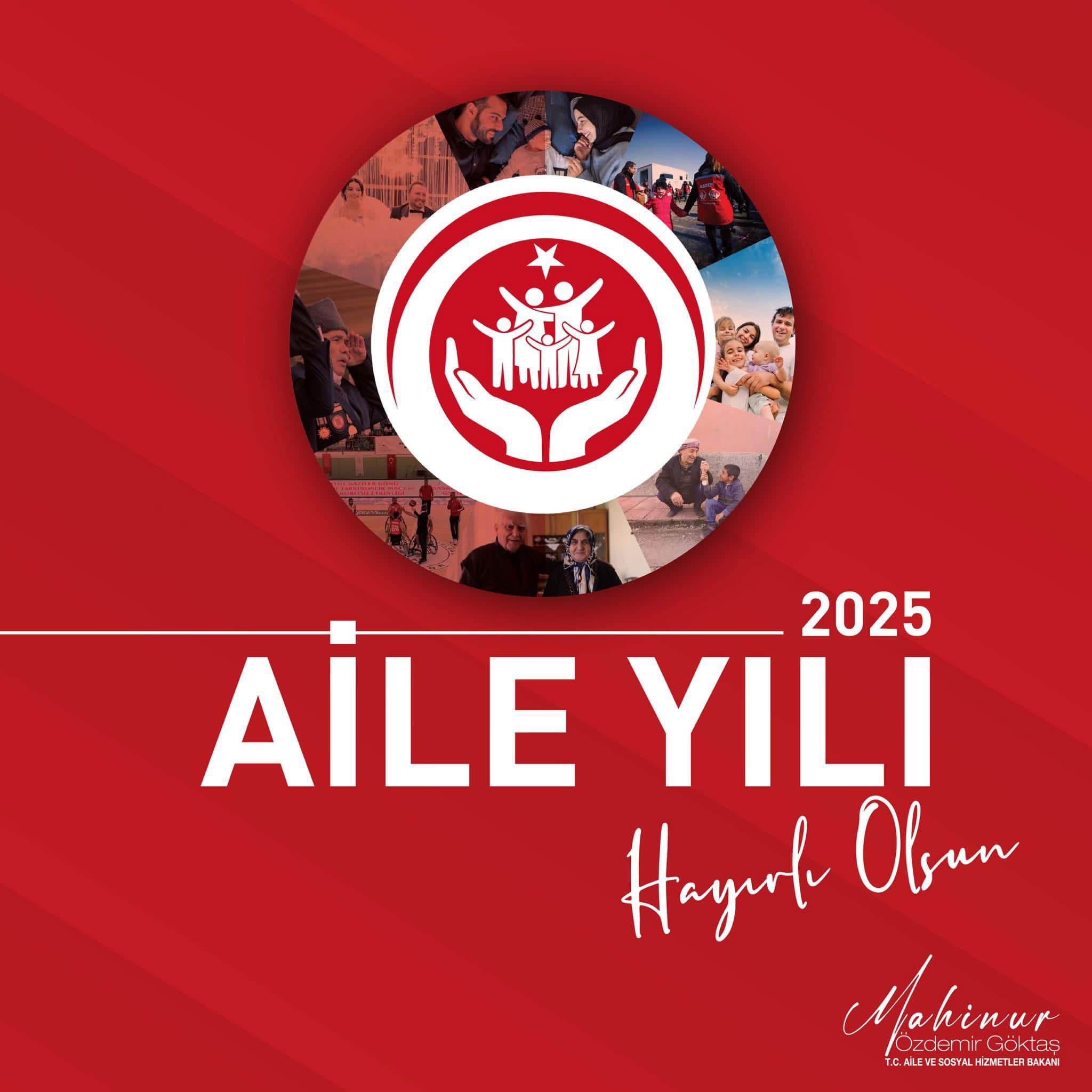 2025 yılı Cumhurbaşkanımız Sayın Recep Tayyip Erdoğan’ın takdirleriyle “Aile Yılı” olarak ilan edildi. - fotoğraf 1