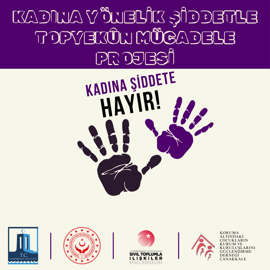 'Kadına Yönelik Şiddetle Topyekûn Mücadele' Projesi