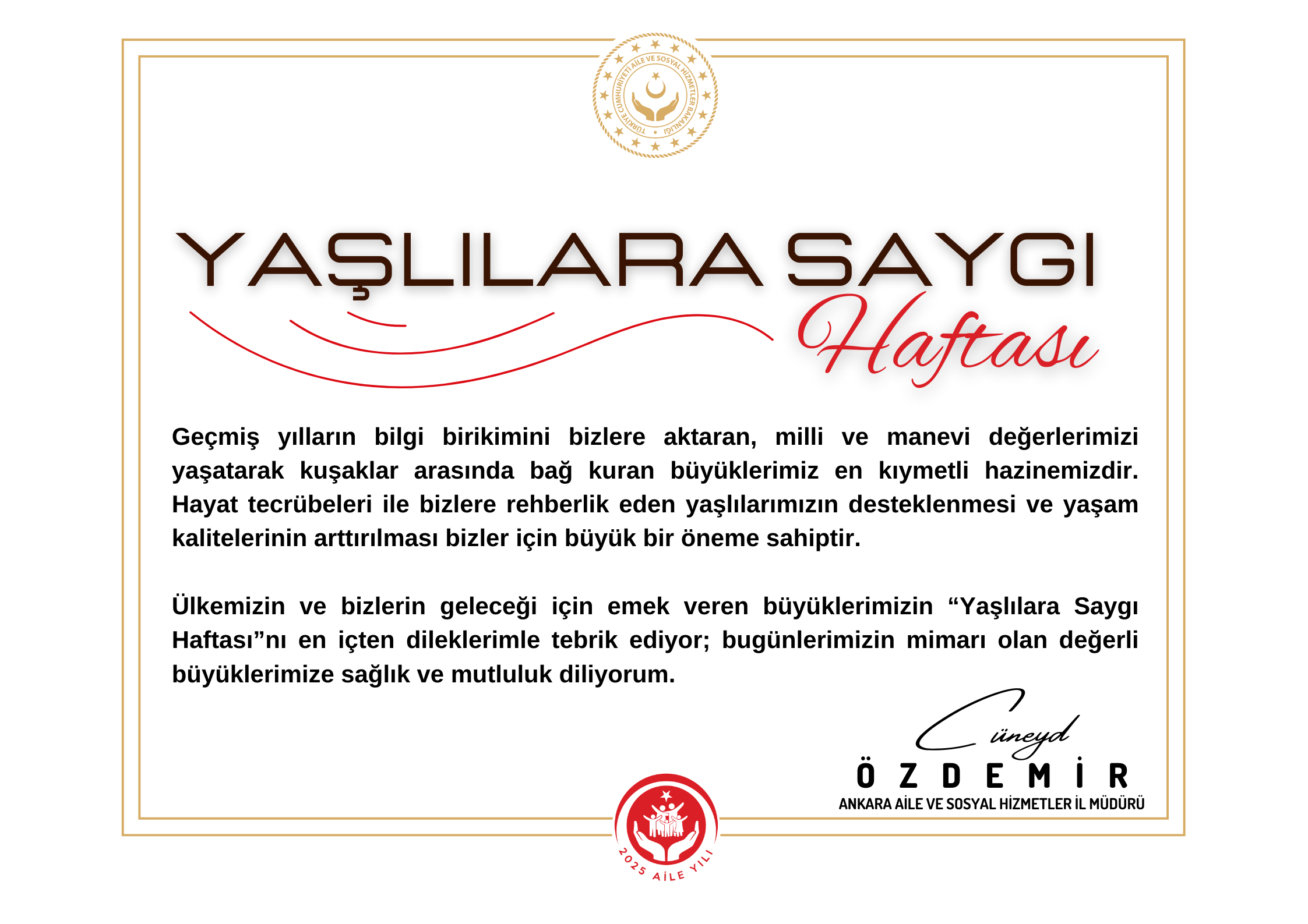 İl Müdürümüz Sayın Cüneyd ÖZDEMİR’in Yaşlılara Saygı Haftası Mesajı