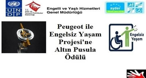 Peugeot ile Engelsiz Yaşam Projesine Altın Pusula Ödülü