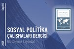 Sosyal Politika Çalışmaları Dergisinin 66. Sayısı Yayımlandı