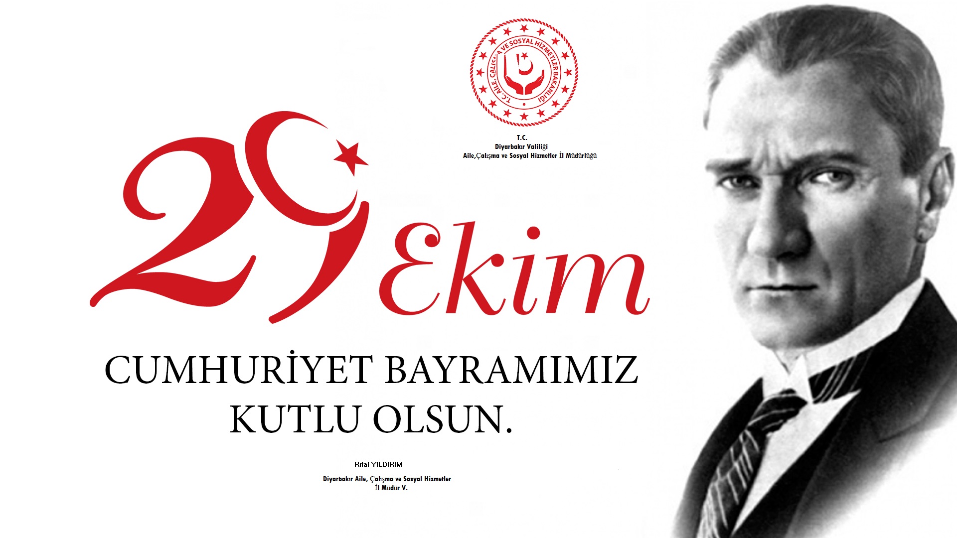 İl Müdürümüz Rifai Yıldırım’ın 29 Ekim Cumhuriyet Bayramı Mesajı