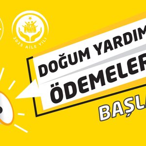 Doğum Yardımı Ödemeleri Başladı - fotoğraf 1