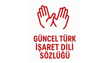 Güncel Türk İşaret Dili Sözlüğü