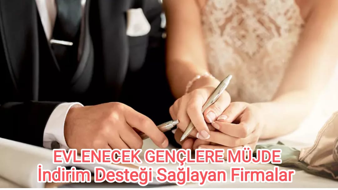 Aile Yılı Kapsamında Yeni Evlenecek Çiftlere Özel İndirim Anlaşması