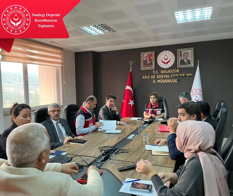 İl Müdürümüz Sayın Emine BÖÇKÜN Başkanlığında Sındırgı Depremi Koordinasyon Toplantısı Gerçekleştirildi