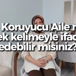 Koruyucu Annelerimizin Gönlünden Dökülen Sözcükler - fotoğraf 1