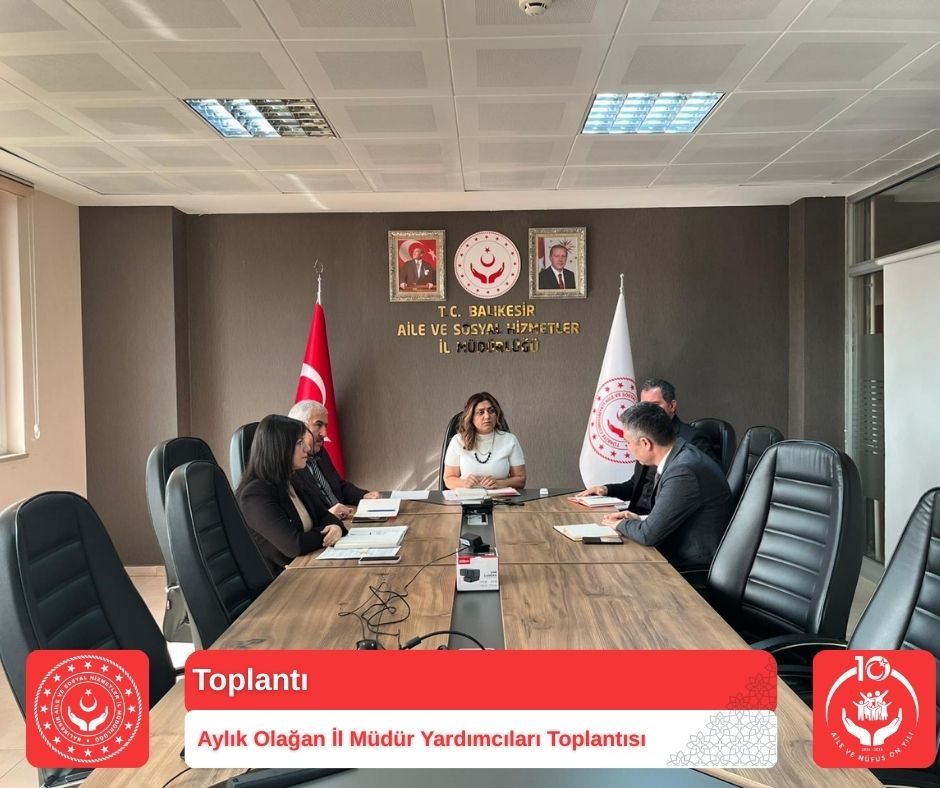 Aylık Olağan İl Müdür Yardımcıları Toplantısı