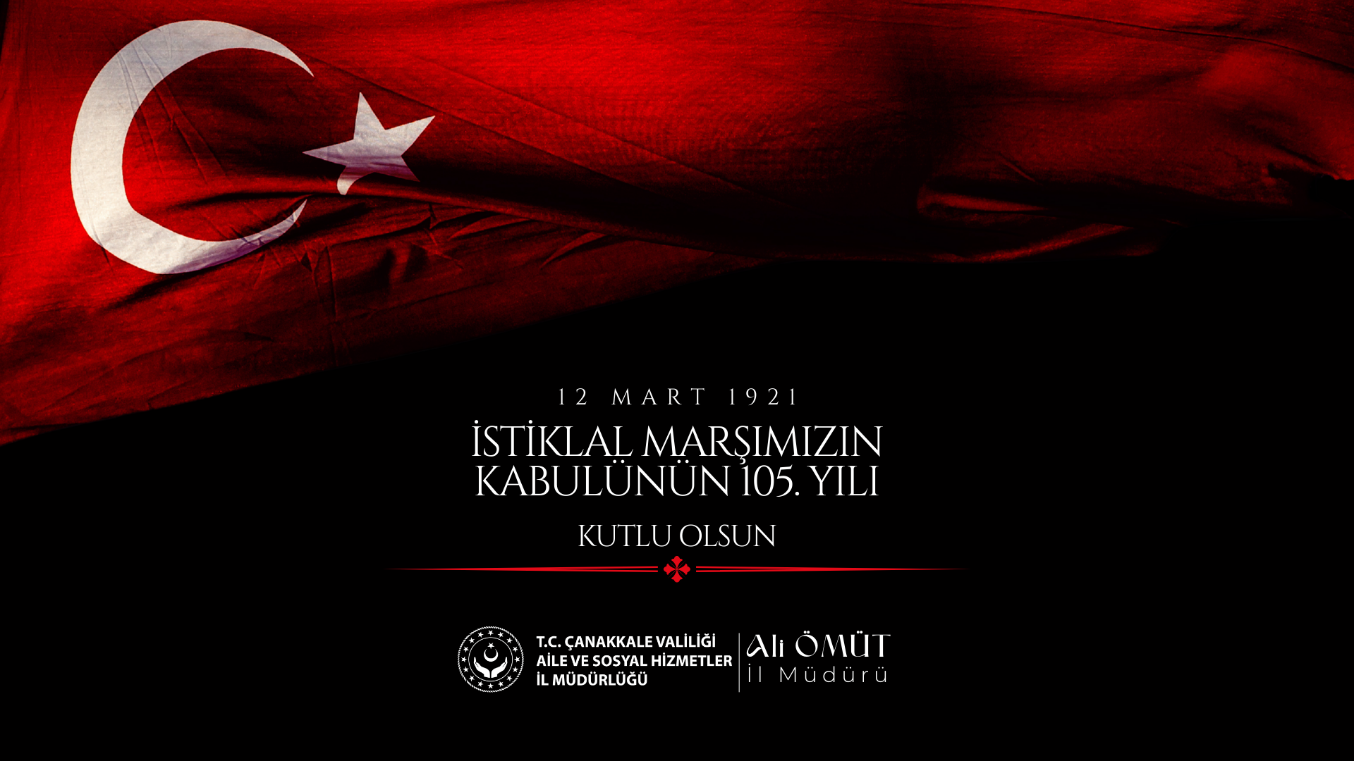 İstiklal Marşı’nın Kabulünün 105. Yıl Dönümü