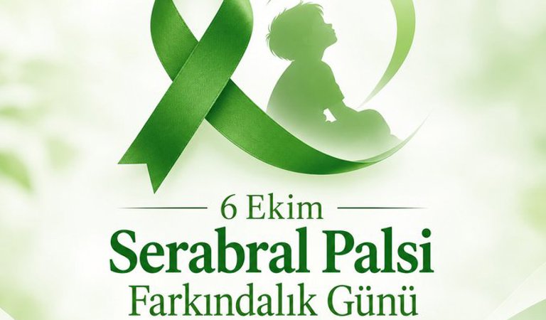 6 Ekim Serebral Palsi Farkındalık Günü