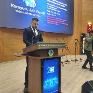 Kırşehir Valiliğimizin himayesinde, Aile ve Sosyal Hizmetler İl Müdürlüğümüz ve Ahi Evran Üniversitemizin iş birliğiyle düzenlediğimiz Koruyucu Aile Paneli'nde, yürekleri ısıtan bir gerçeği bir kez daha hatırladık: - fotoğraf 3