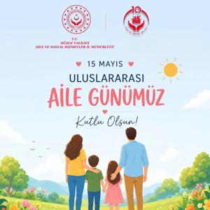 15 Mayıs Uluslararası Aile Günümüz Kutlu Olsun. - fotoğraf 1