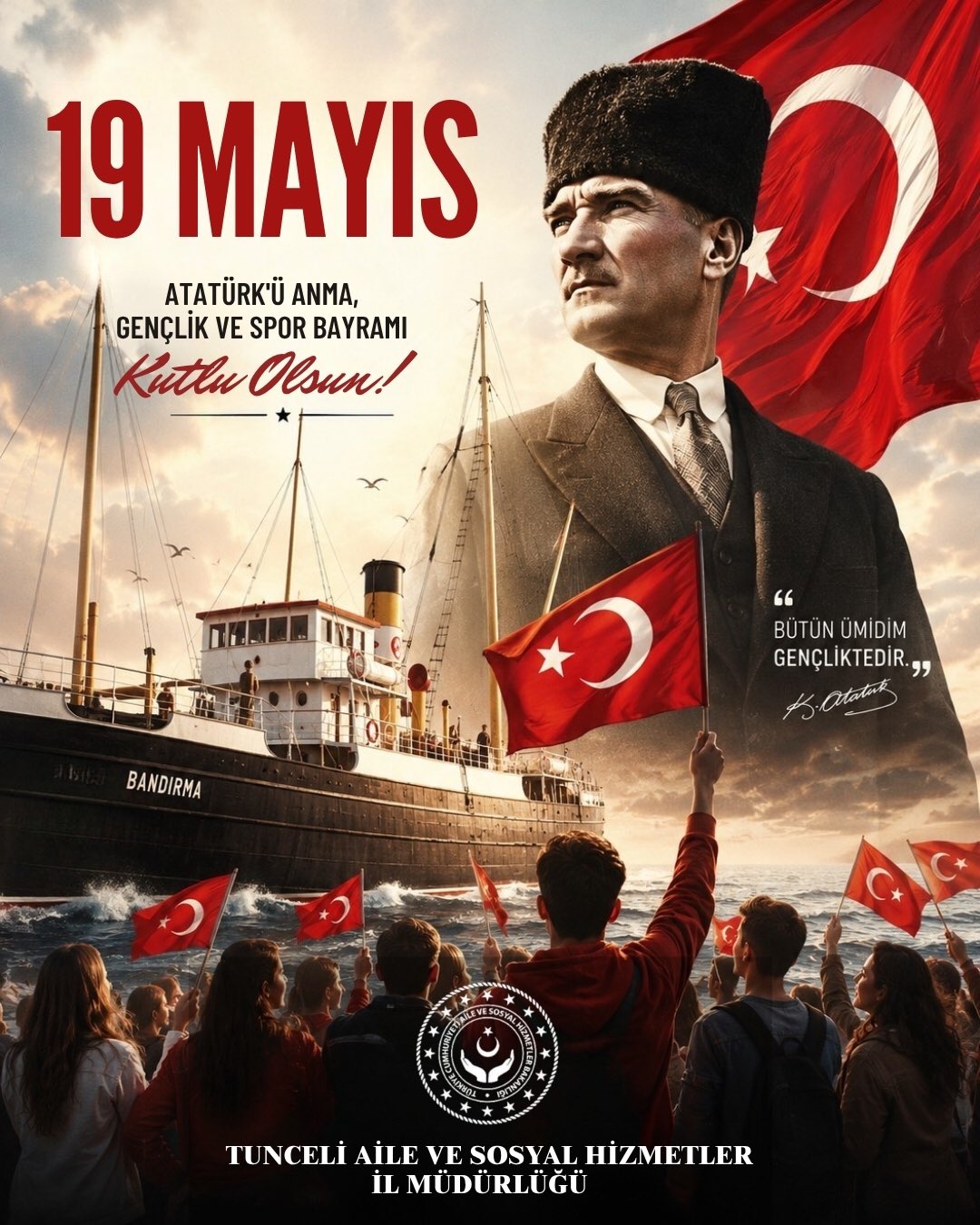 19 Mayıs Atatürk'ü Anma, Gençlik ve Spor Bayramı Kutlu Olsun