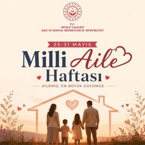 25-31 Mayıs Milli Aile Haftası - fotoğraf 1