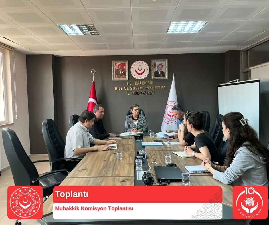 Muhakkik Komisyon Toplantısı