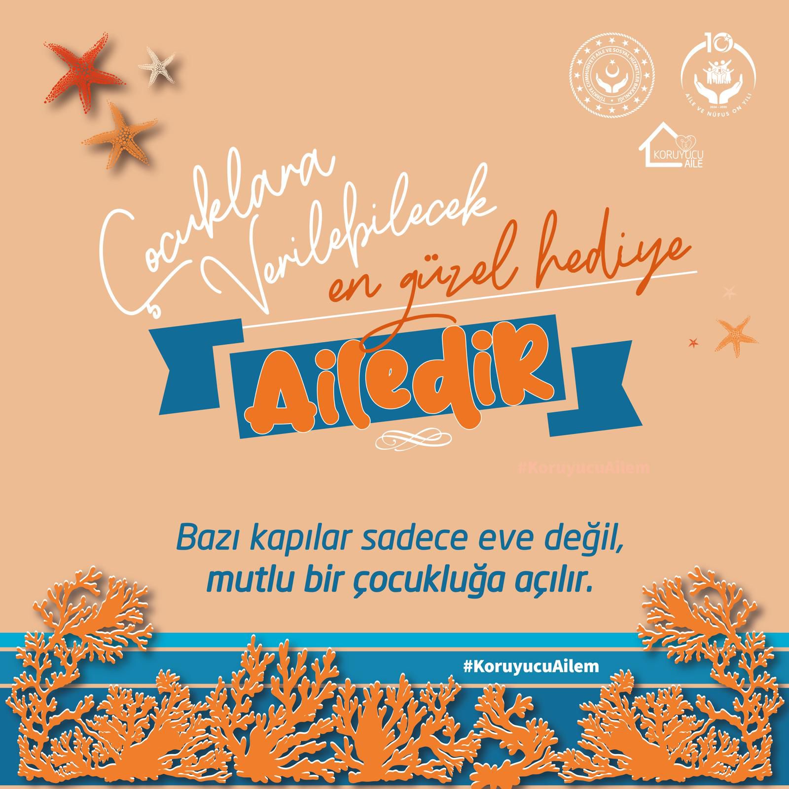 30 Haziran Koruyucu Aile Günü kutlu olsun!