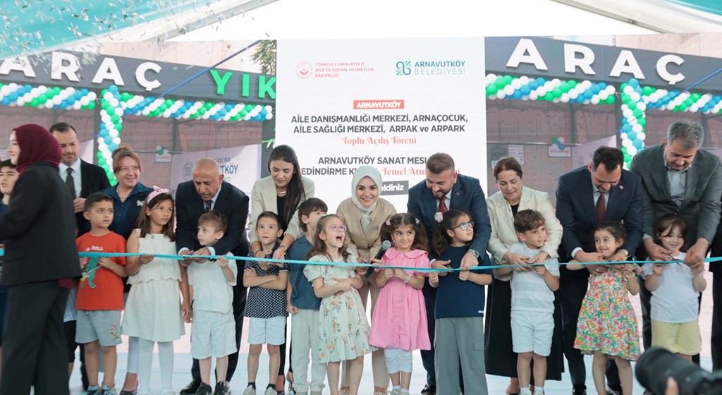 Aile ve Sosyal Hizmetler Bakanımız Göktaş, Arnavutköy'deki toplu açılış ve temel atma töreninde konuştu