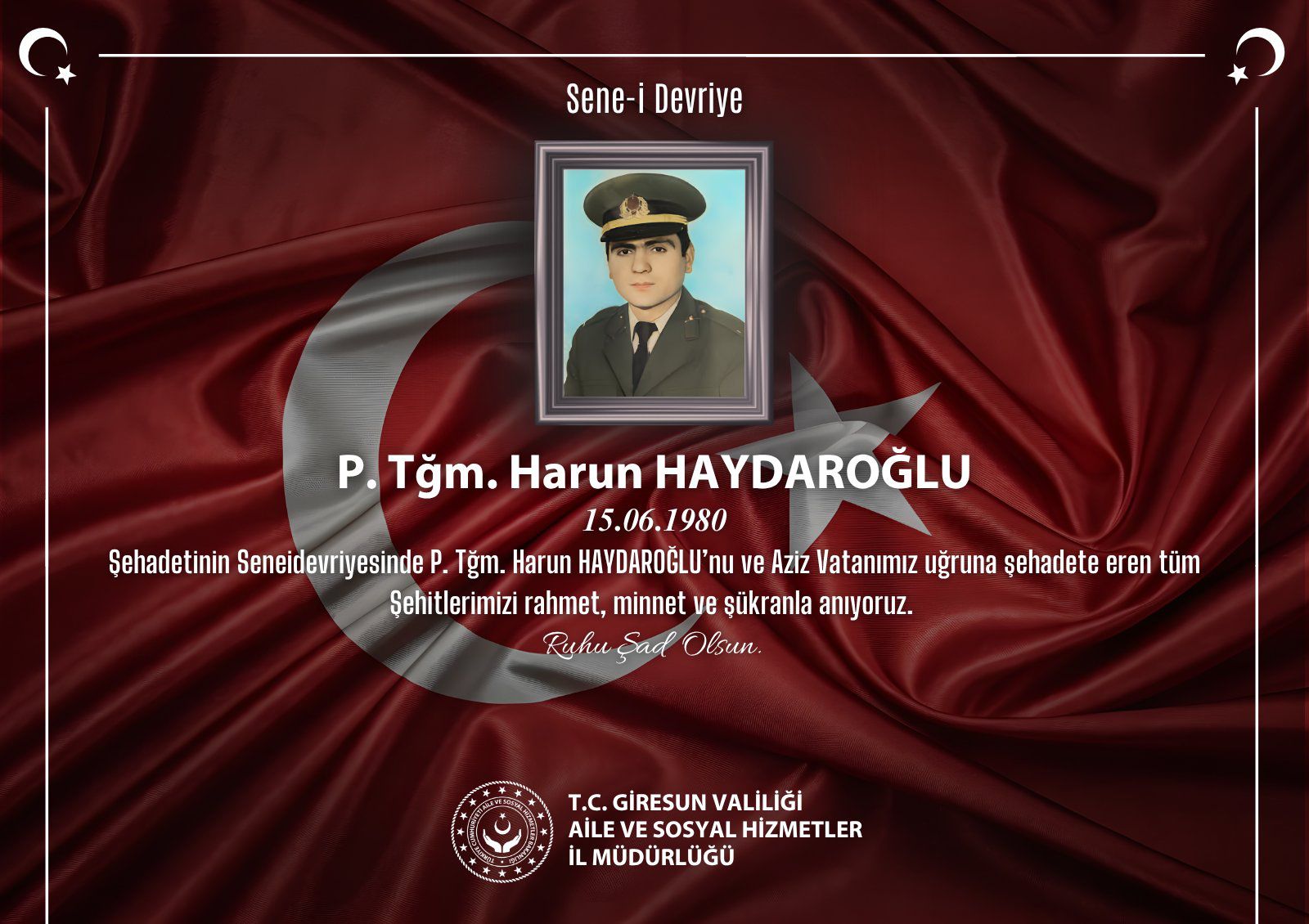 Şehidimiz P. Tğm. Harun HAYDAROĞLU'nu Rahmet ve Minnetle Anıyoruz