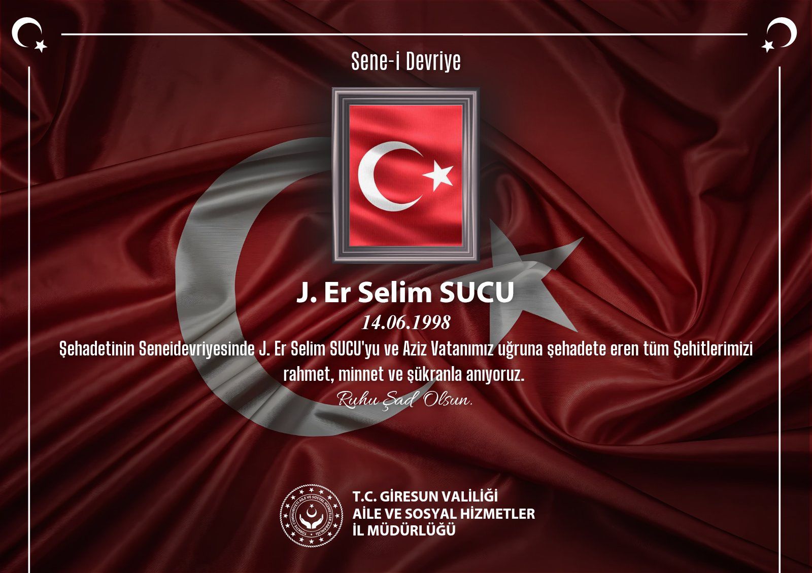 Şehidimiz J. Er Selim SUCU'yu Rahmet ve Minnetle Anıyoruz