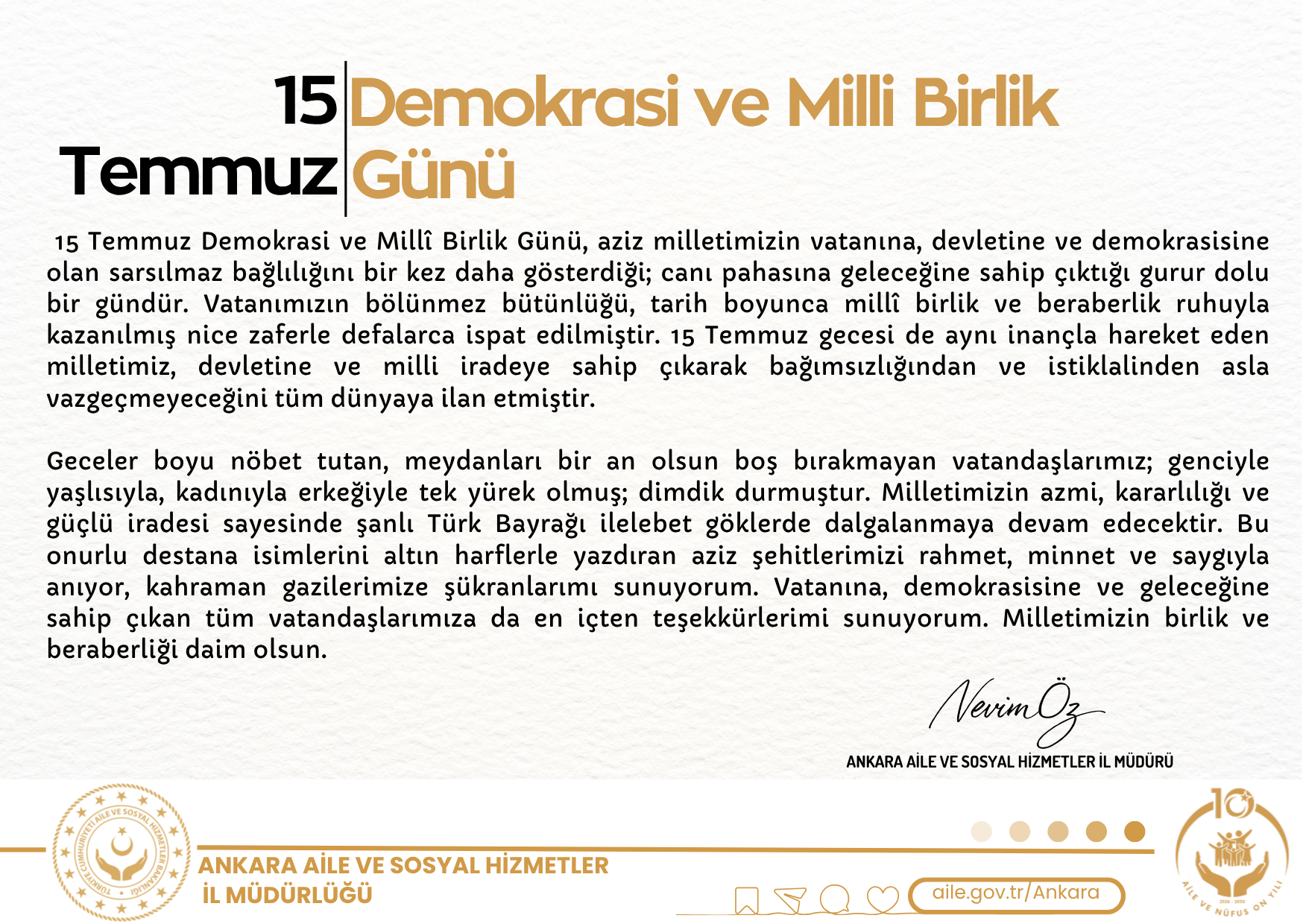 İl Müdürümüz Sayın Nevim ÖZ'ün “15 Temmuz Demokrasi ve Millî Birlik Günü” Mesajı;