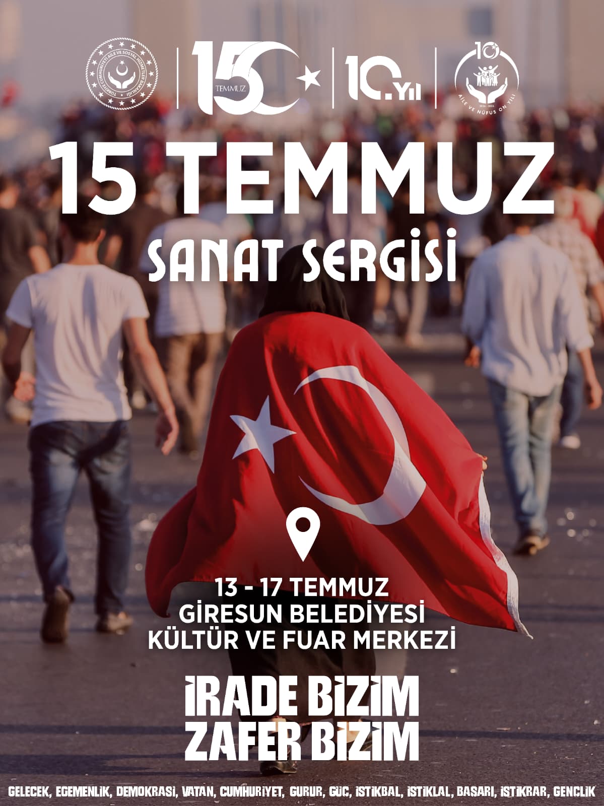 “İrade Bizim, Zafer Bizim” Temalı 15 Temmuz Sanat Sergisi Açıldı