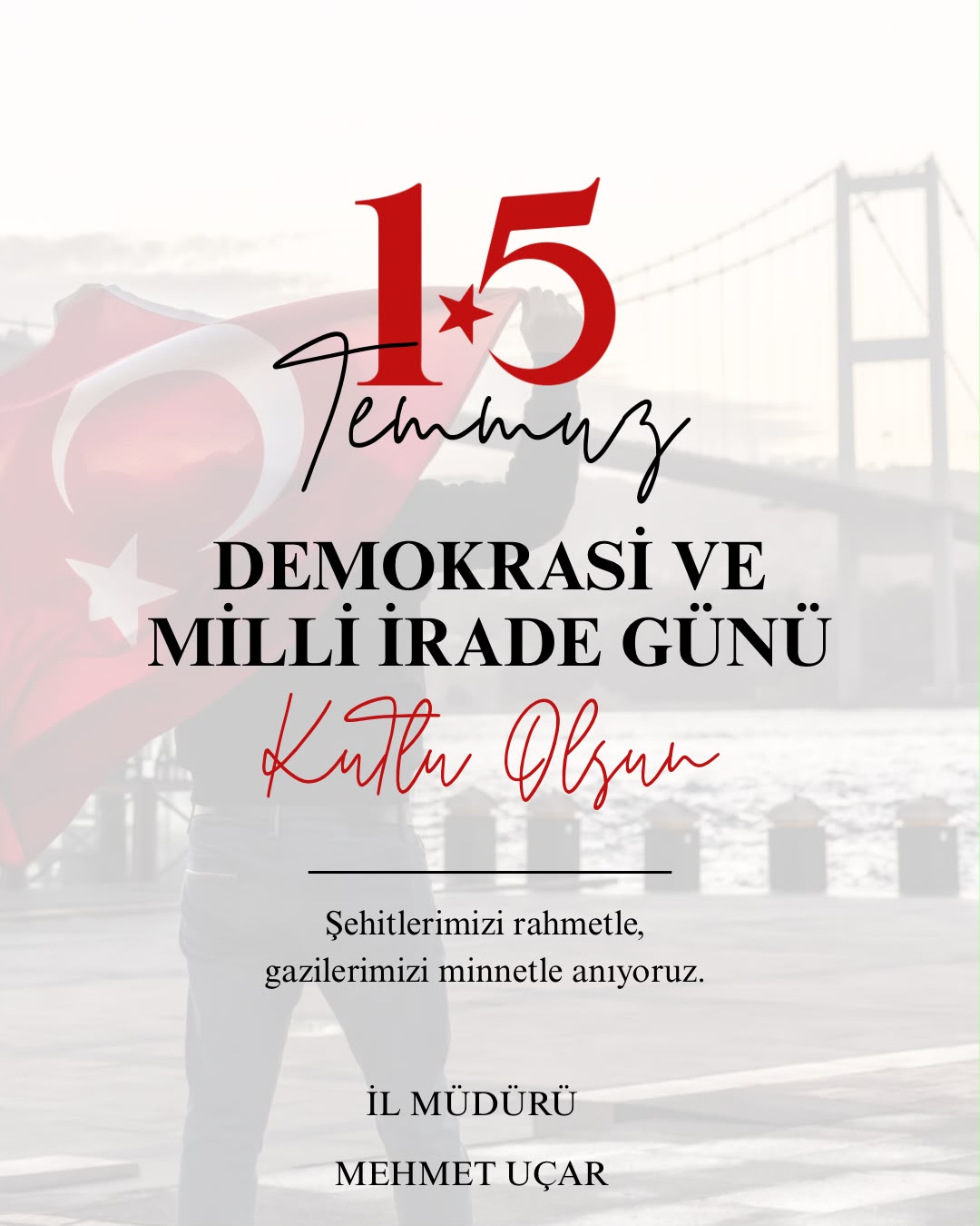 15 Temmuz Demokrasi ve Millî Birlik Günü