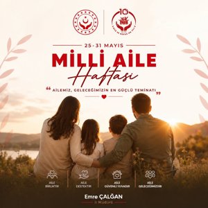 İl Müdürümüz Emre Çalğan'ın Millî Aile Haftası Mesajı - fotoğraf 1