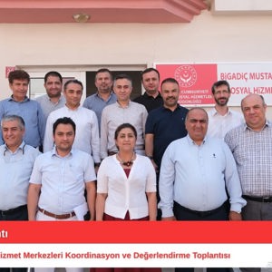 Sosyal Hizmet Merkezleri Koordinasyon ve Değerlendirme Toplantısı Gerçekleştirildi - fotoğraf 1