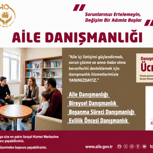Aile Danışmanlığı Hizmetlerimizle Ailelerimizin Yanındayız - fotoğraf 1