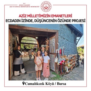 Aziz Milletimizin Emanetleri Ecdadın İzinde, Düşüncenin Özünde Projesi Kapsamında Bursa Ziyareti Gerçekleştirildi. - fotoğraf 3