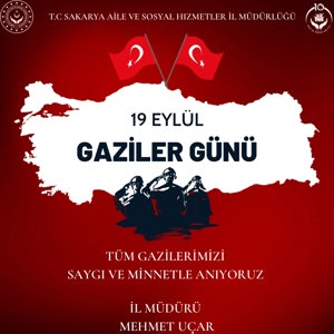 19 Eylül Gaziler Günü Kutlu Olsun - fotoğraf 1