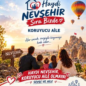 Haydi Nevşehir, Koruyucu Aile Olmaya!  - fotoğraf 1