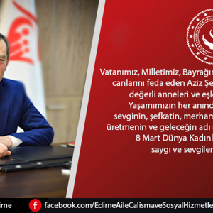 İl Müdürümüz Bilgin ÖZBAŞ’ın 8 Mart Dünya Kadınlar Günü Mesajı - fotoğraf 2